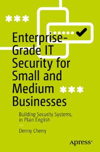 Cover Enterprise-Grade IT Security for Small and Medium Businesses