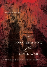 Cover The Long Shadow of the Civil War
