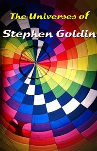 Cover The Universes of Stephen Goldin