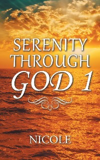 Cover Serenity Through God 1