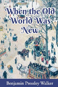 Cover When The Old World Was New