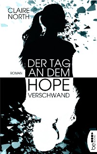 Cover Der Tag, an dem Hope verschwand