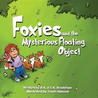 Cover Foxies and the Mysterious Floating Object