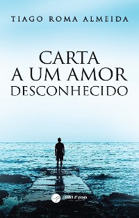 Cover Carta a um Amor Desconhecido