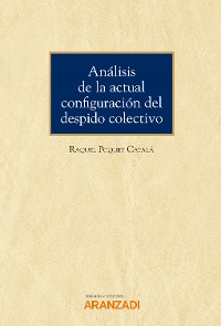 Cover Análisis de la actual configuración del despido colectivo