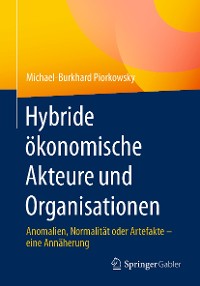 Cover Hybride ökonomische Akteure und Organisationen