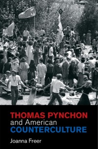 Cover Thomas Pynchon and American Counterculture