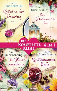 Cover Die Maierhofen-Reihe Band 1-4: - Kräuter der Provinz / Das Weihnachtsdorf / Die Blütensammlerin / Spätsommerliebe (4in1-Bundle)