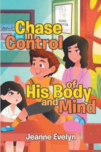 Cover Chase in Control of His Body and Mind