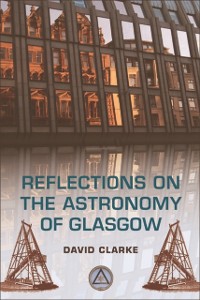 Cover Reflections on the Astronomy of Glasgow