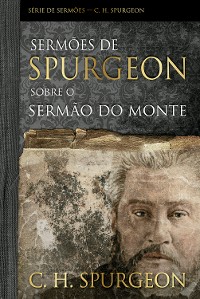 Cover Sermões de Spurgeon Sobre o Sermão do Monte