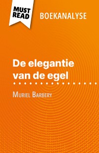 Cover De elegantie van de egel van Muriel Barbery (Boekanalyse)