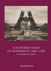 Cover Hundred Years of Modernity 1889-1989