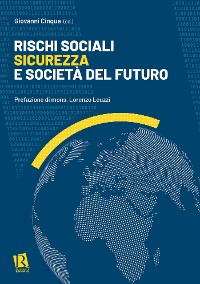 Cover Rischi sociali, sicurezza e società del futuro