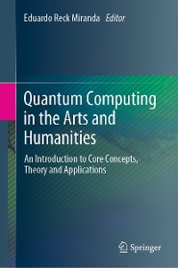 Cover Quantum Computing in the Arts and Humanities