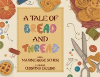 Cover A Tale of Bread and Thread