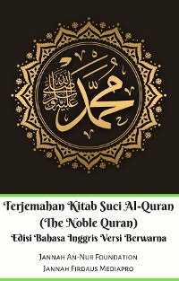 Cover Terjemahan Kitab Suci Al-Quran (The Noble Quran) Edisi Bahasa Inggris Berwarna