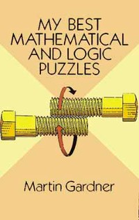 Cover My Best Mathematical and Logic Puzzles