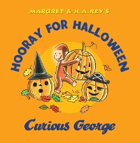 Cover Hooray for Halloween, Curious George