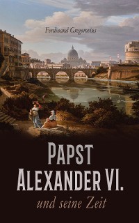 Cover Papst Alexander VI. und seine Zeit