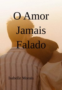 Cover O Amor Jamais Falado