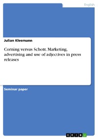 Cover Corning versus Schott. Marketing, advertising and use of adjectives in press releases