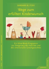 Cover Wege zum erfüllten Kinderwunsch