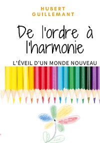 Cover De l'ordre à l'harmonie