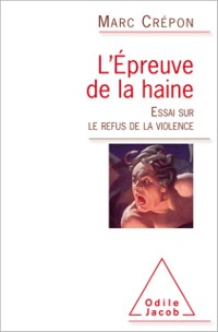 Cover L'' Épreuve de la haine