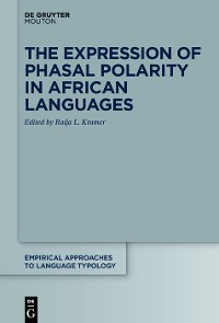 Cover The Expression of Phasal Polarity in African Languages