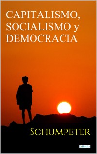 Cover Capitalismo, Socialismo y Democracia