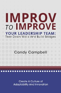Cover Improv to Improve Your Leadership Team