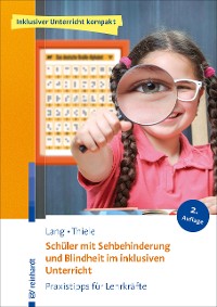 Cover Schüler mit Sehbehinderung und Blindheit im inklusiven Unterricht