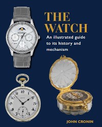 Cover Watch - An Illustrated Guide to its History and Mechanism