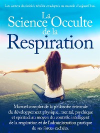 Cover La Science Occulte de la Respiration
