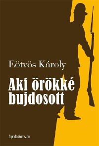 Cover Aki örökké bujdosott