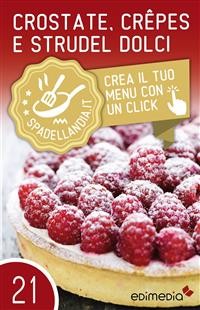 Cover Crostate, Crepes e Strudel dolci