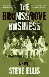 Cover Bromsgrove Business: a Novel by Steve Ellis