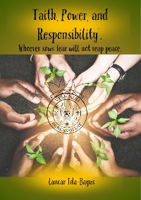 Cover Faith, Power, and Responsibility