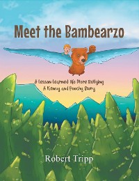 Cover Meet the Bambearzo: A Lesson Learned