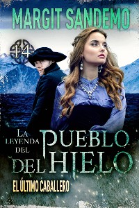 Cover El Pueblo del Hielo 14 - El último caballero