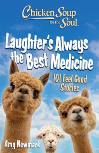 Cover Chicken Soup for the Soul: Laughter's Always the Best Medicine