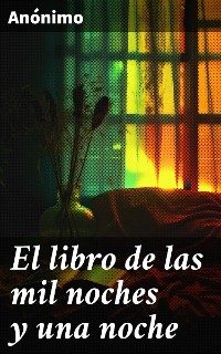 Cover El libro de las mil noches y una noche