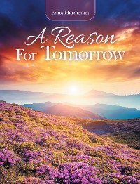Cover A Reason for Tomorrow
