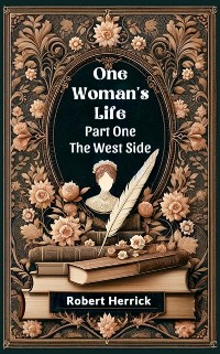 Cover One Woman's Life Part One The West side