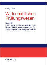 Cover Prüfungsgrundsätze und Prüfungsverfahren nach den nationalen und internationalen Prüfungsstandards