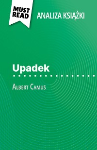 Cover Upadek książka Albert Camus (Analiza książki)