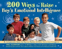 Cover 200 Ways to Raise a Boy's Emotional Intelligence