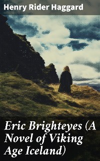 Cover Eric Brighteyes (A Novel of Viking Age Iceland)