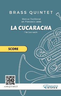 Cover Brass Quintet (score) "La Cucaracha"